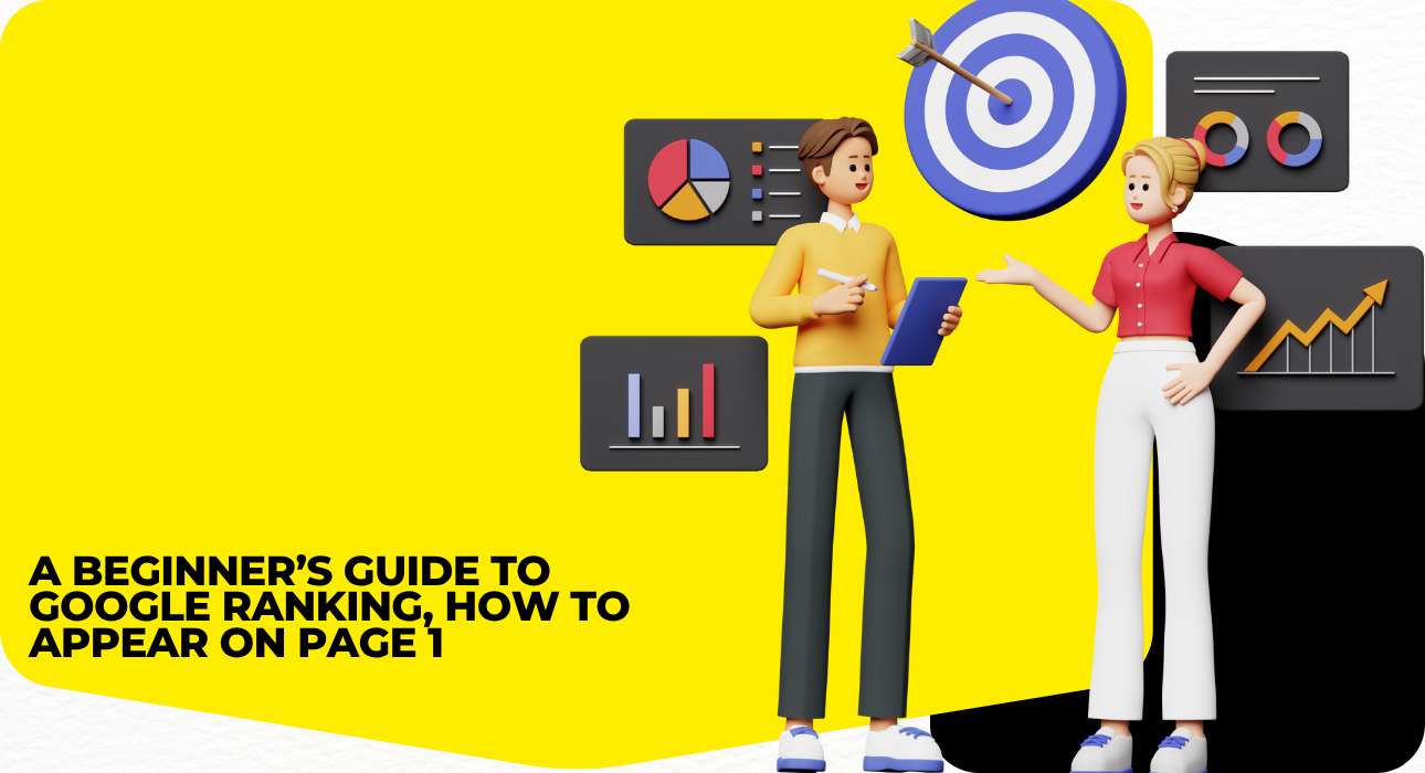 A Beginner’s Guide to Google Ranking, How to Appear on Page 1